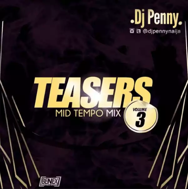 Dj Penny - Teasers Mid Tempo Mix Vol.3